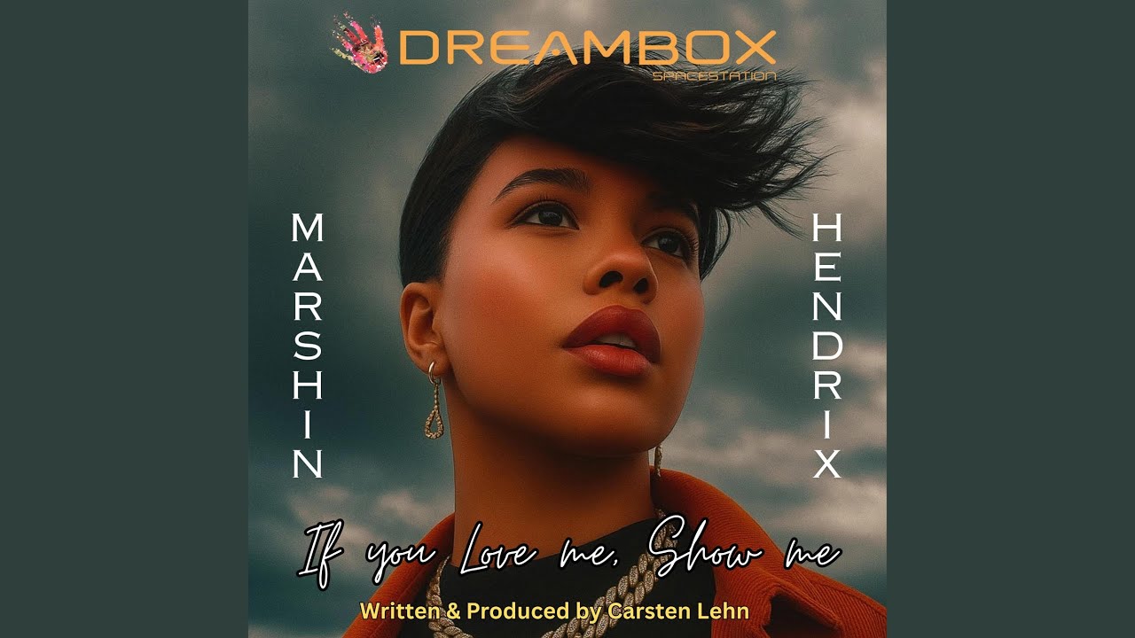 If you Love me, Show me (feat. Marshin'Hendrix, Malthe & Magnus)