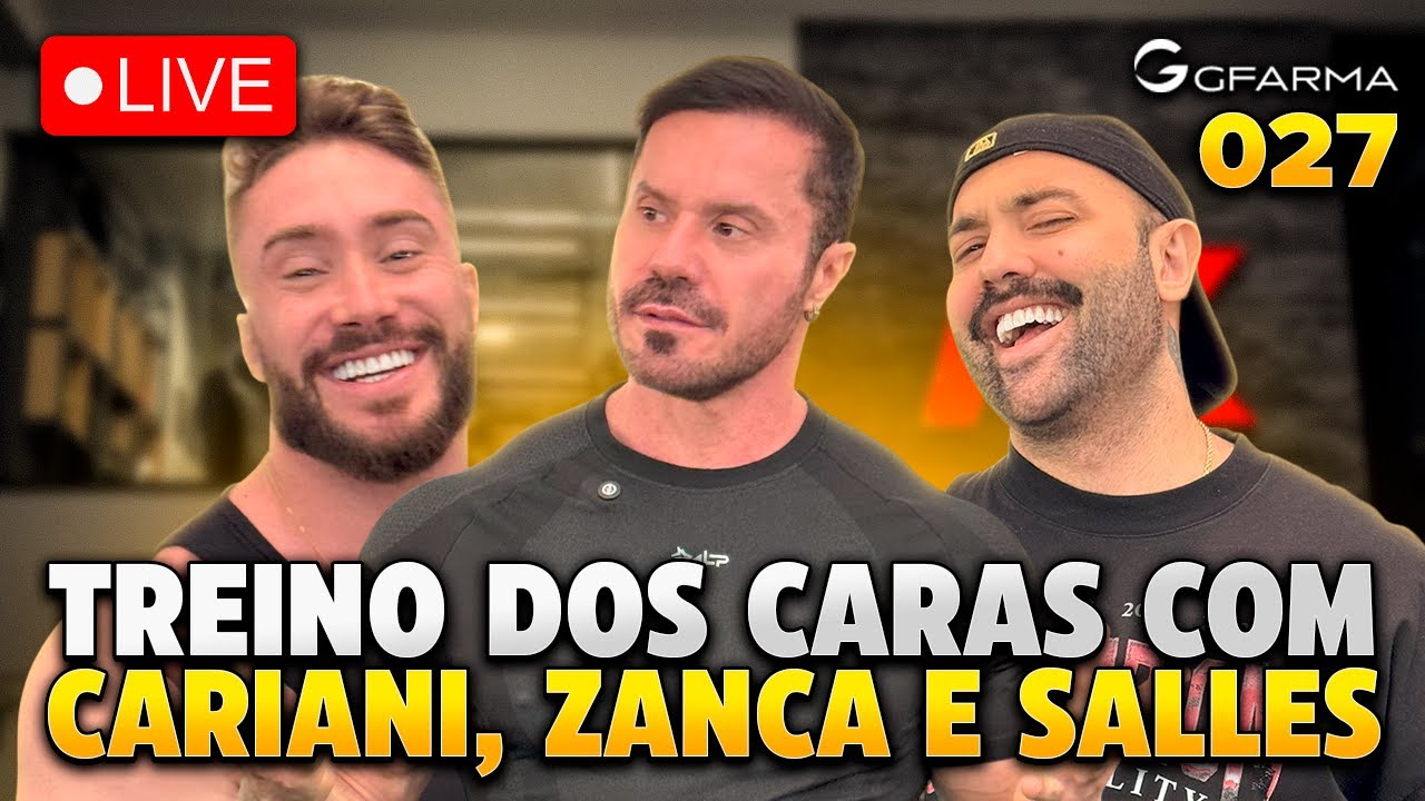 [live] IRL - TREINO DOS CARAS - CARIANI, SALLES DO VIGOR E ZANCANELLI - E MUITO LIVEPIX !