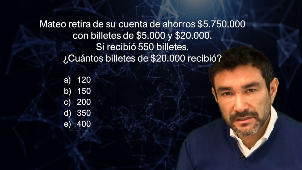 Miniclase: Sistema de ecuaciones. Problema de “billetes” - Profe Mauro Quintana