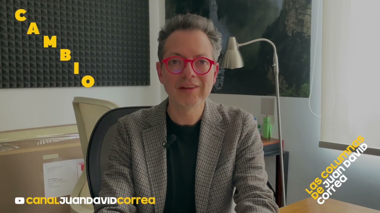 Juan David Correa - Cambio (Estamos a punto de perder a Colombia para siempre)