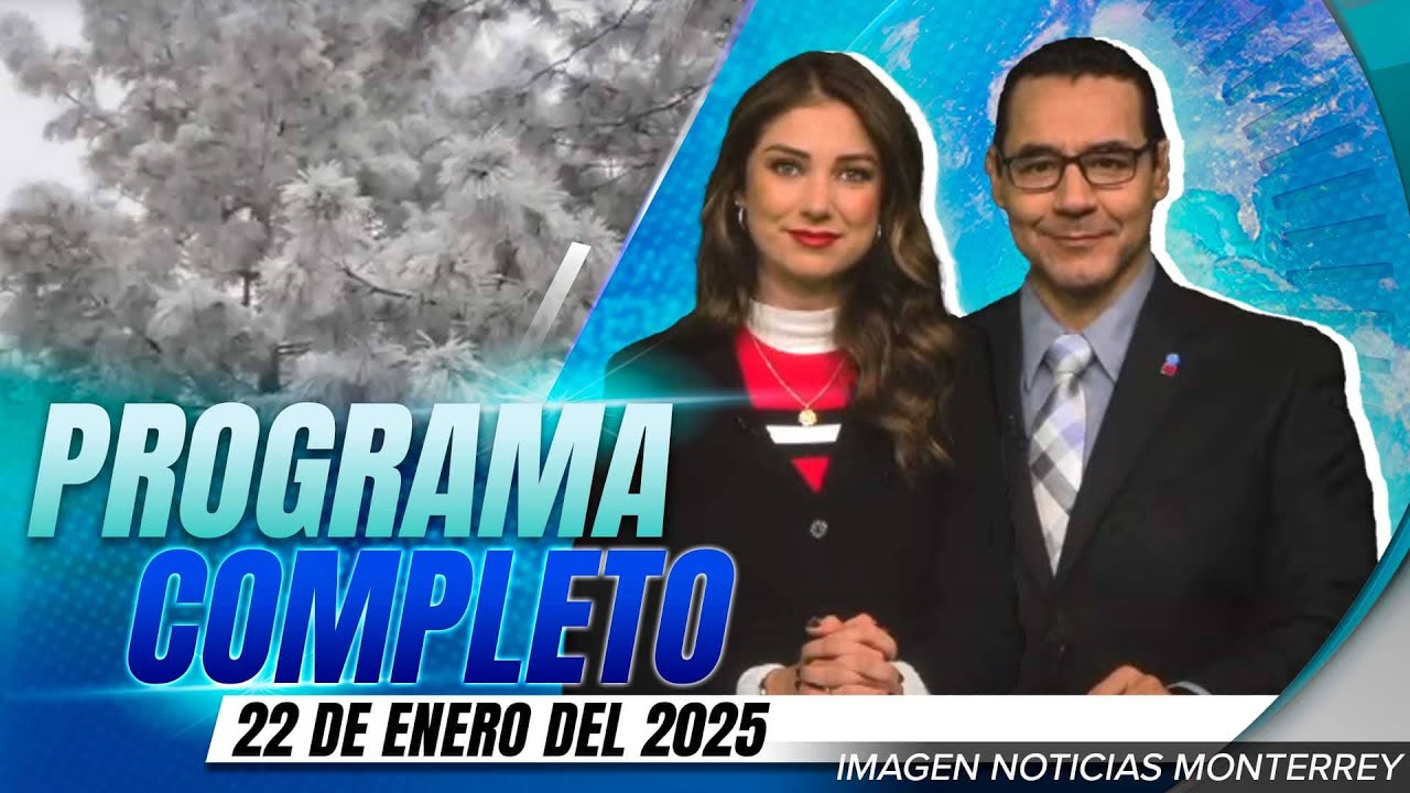 Noticias MTY con Gerardo Burgoa y Brisseida Moya | Programa Completo 22 de enero de 2025