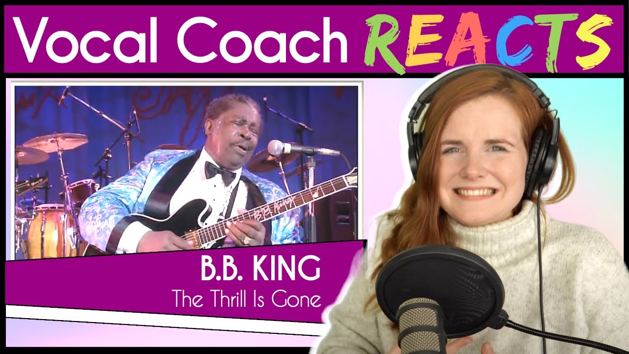 Vocal Coach reacts to B. B. King - The Thrill Is Gone (Live)