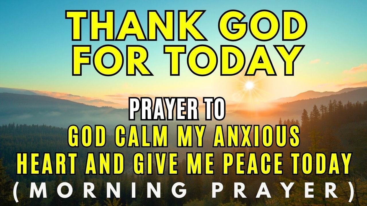 Morning Prayer When You Feel Anxious | Finding Peace in God’s Perfect Plan