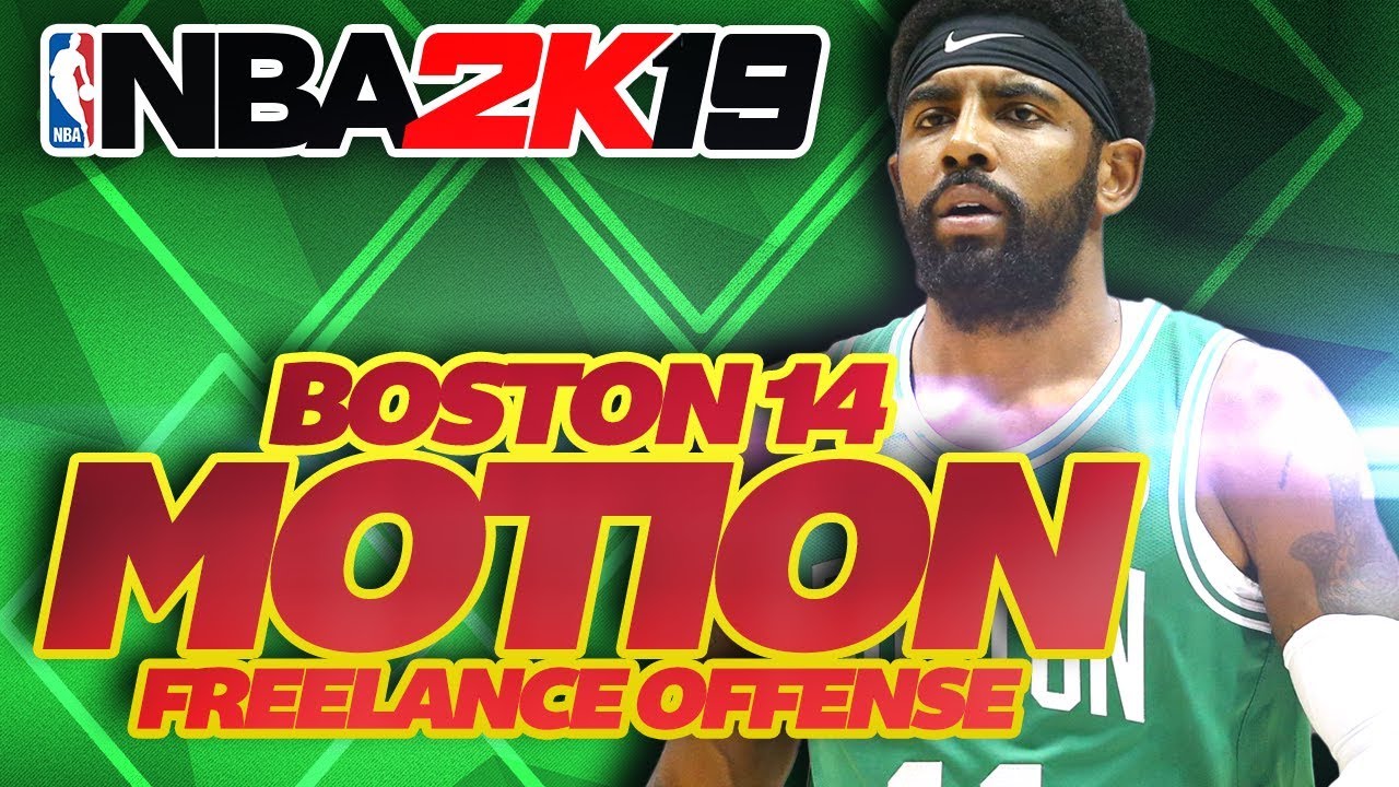 NBA 2K19 BEST Offenses!  How to Run Boston 14 Motion Freelance Offense