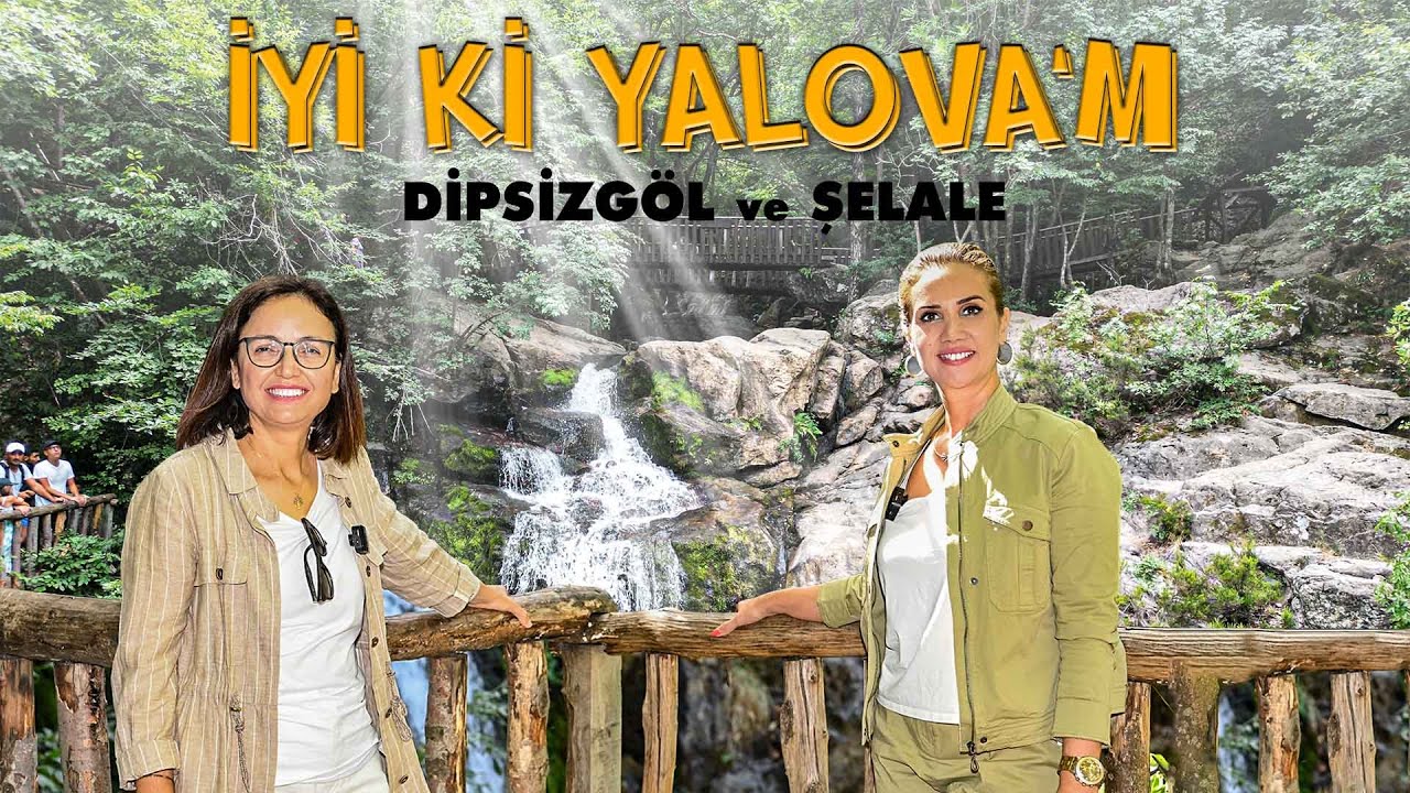 Yalova'm İyi Ki Varsın...