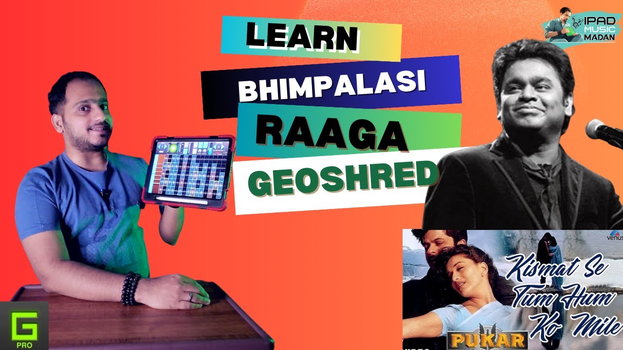 Geoshred lesson - Raag Bhimpalasi - Kismat se tum