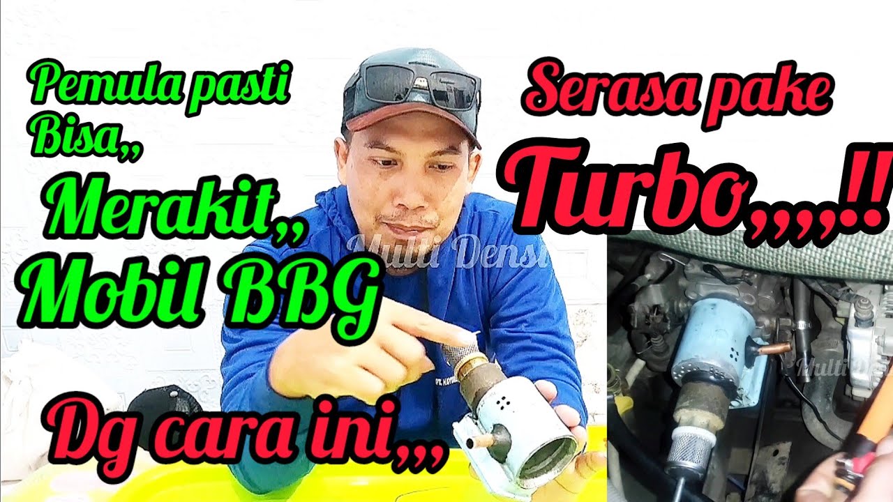 PEMULA PASTI BISA, MERAKIT MOBIL BBG DG CARA SEPERTI INI, SETARA DG MOBIL TURBO