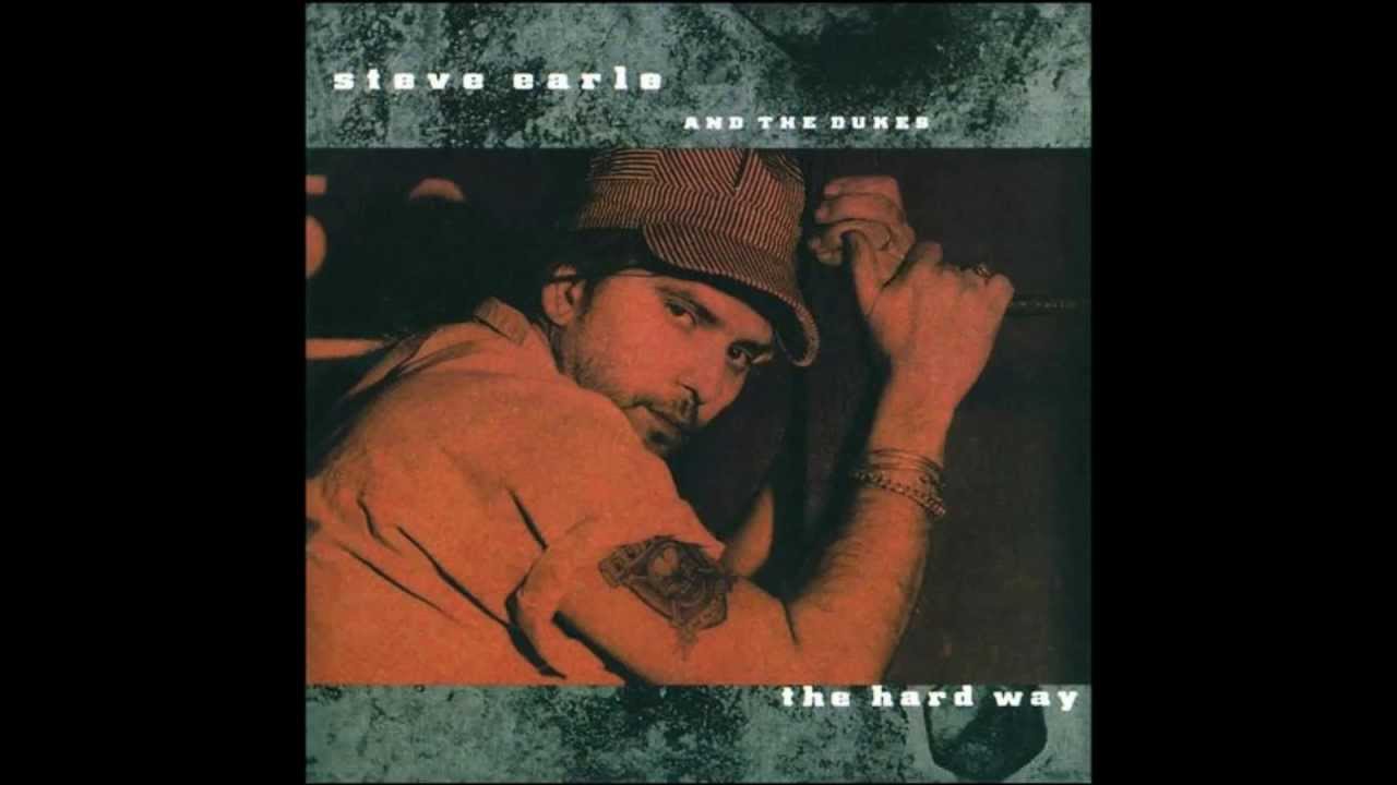 This Highway's Mine (Roadmaster)- Steve Earle