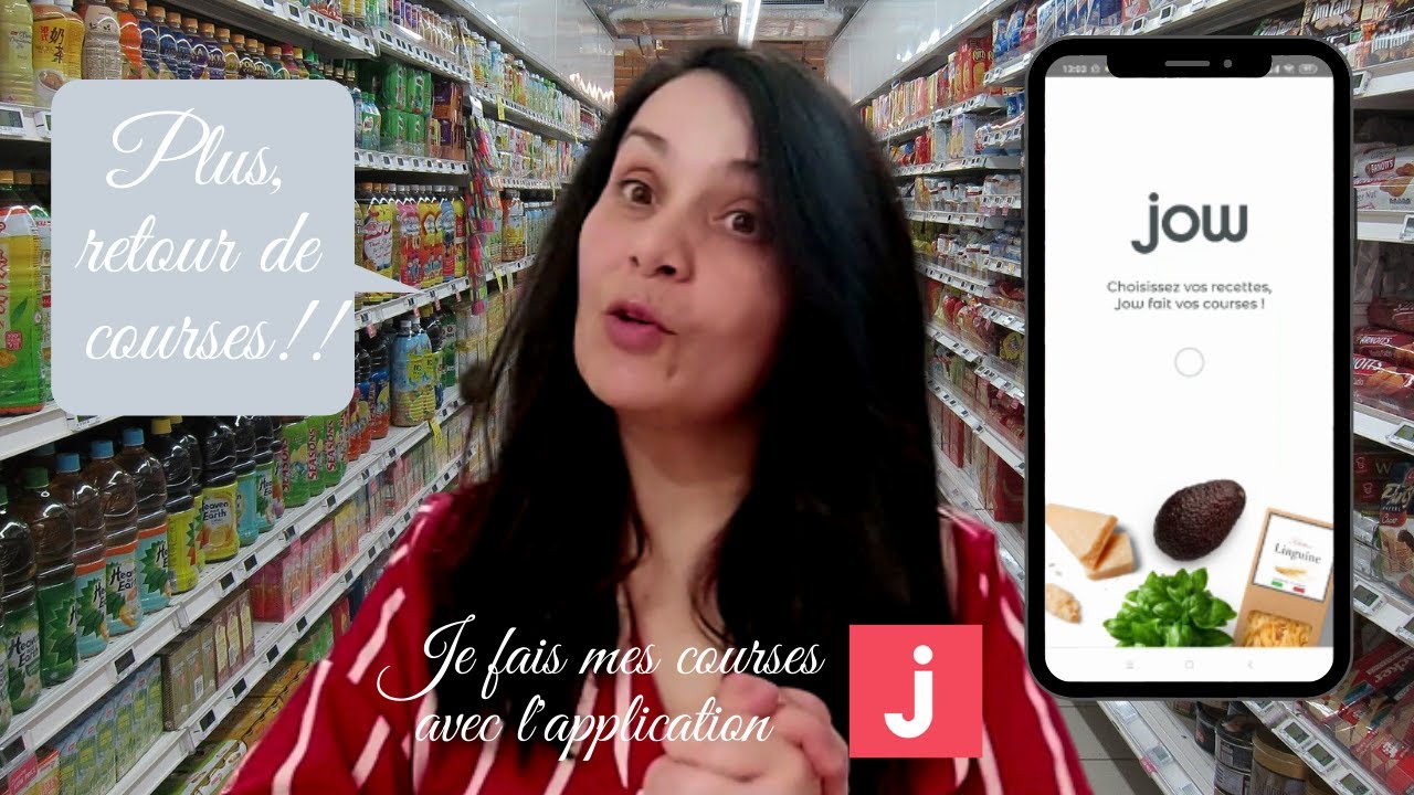 JE FAIS MES COURSES AVEC L'APPLICATION JOW// PLUS RETOUR DE COURSES