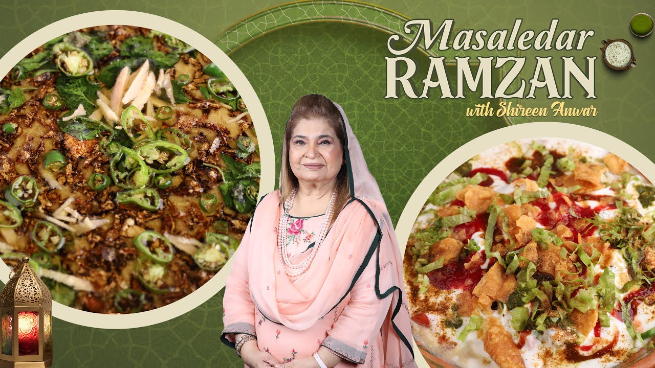 Lahori Dahi Bhalay Chat & Chicken Shorba | Masaledar Ramzan with Chef Shireen | 15 Mar 24 | MasalaTV