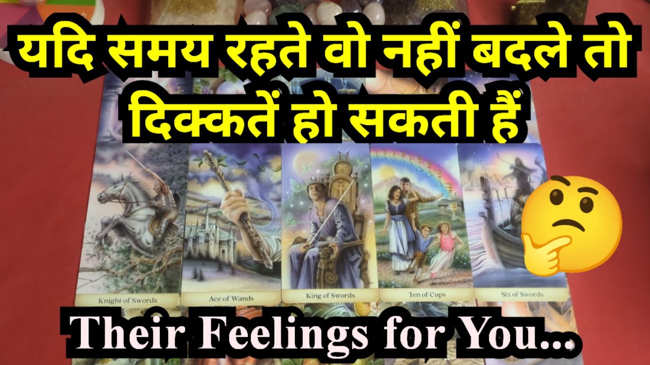 🥰❤️UNKI FEELINGS AAPKE PRATI - HINDI TAROT CARD READING❤️🥰