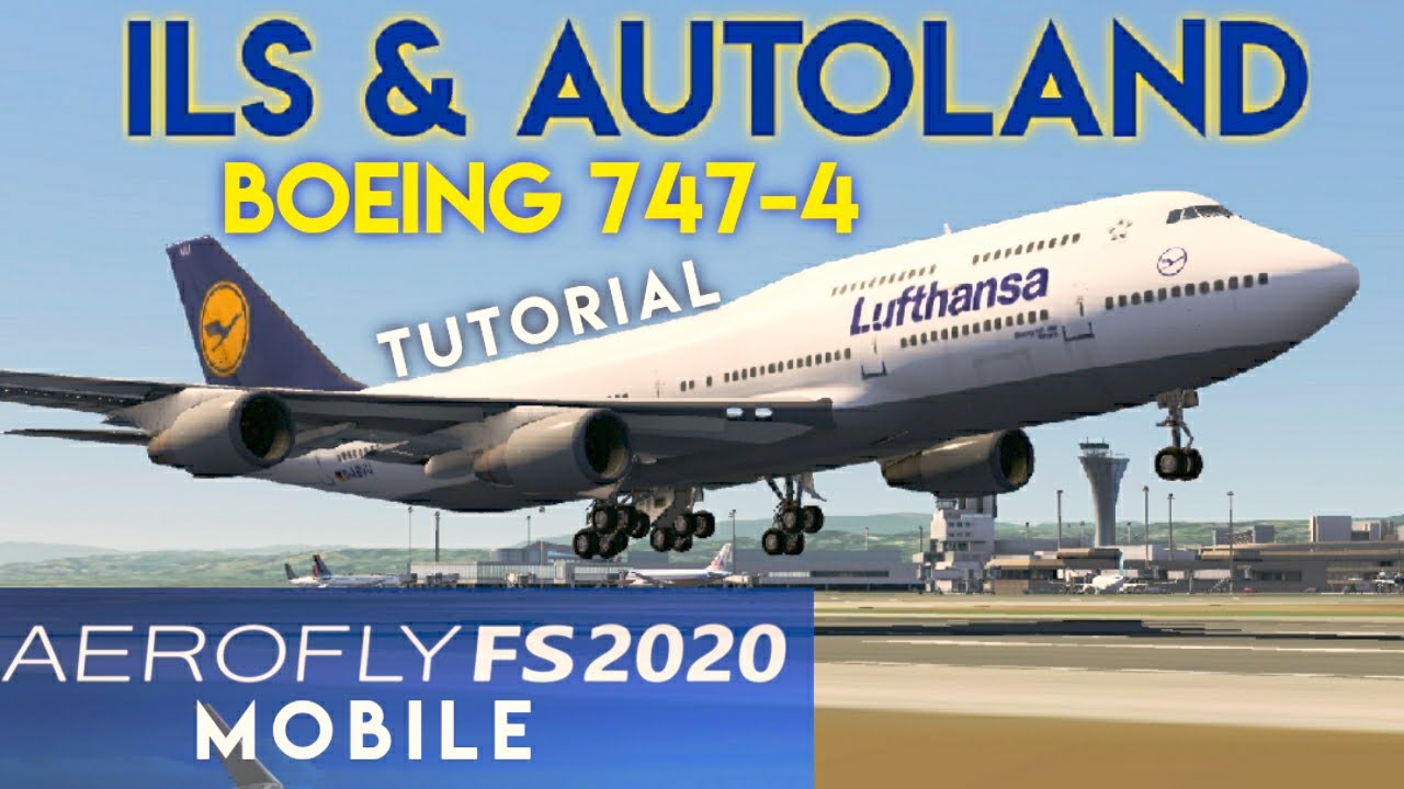 {EASY} ILS Approach TUTORIAL | Boeing 747-4 | AEROFLY FS2020 Full Controls Tutorial MOBILE