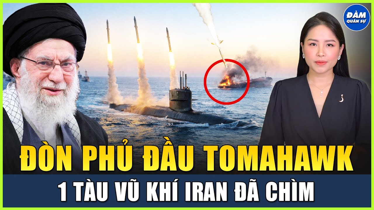 Tàu Ngầm Mỹ Mang Tên Lửa Tomahawk Nhắm Thẳng Iran, 1 Tàu Chở Vũ Khí Của Tehran Chìm Trên Biển Caspi