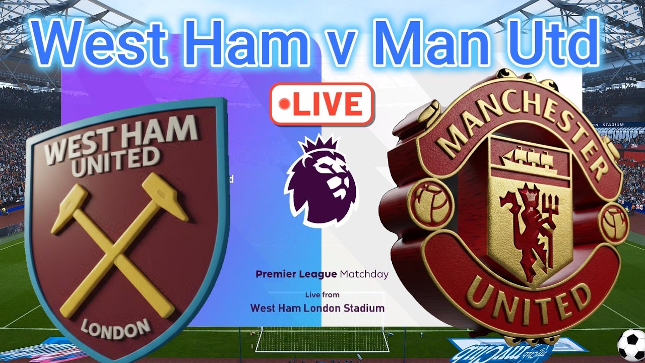🔴 Premier League 2025-26  | West Ham Utd vs  Man Utd