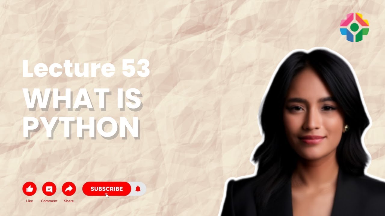 Lecture 53: What is Python?