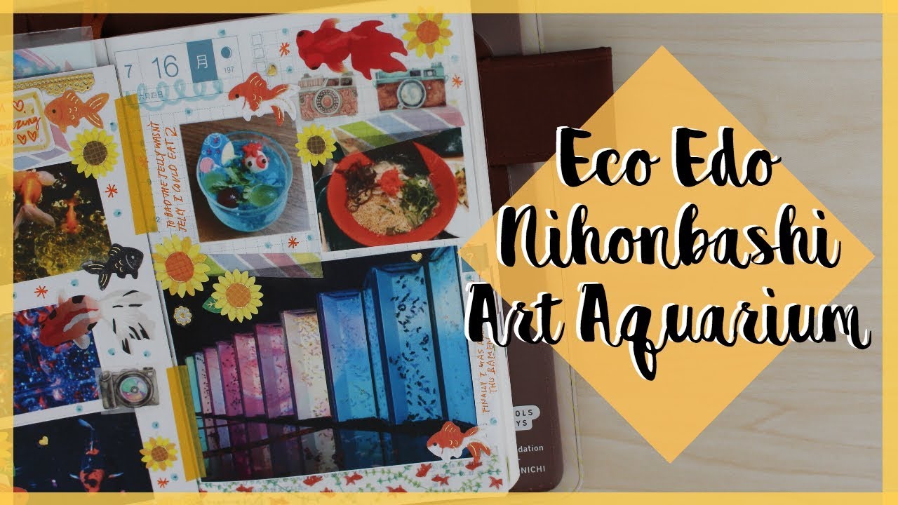 Hobonichi in Japan | Eco Edo Art Aquarium (ECO EDO アートアクアリウムファン)