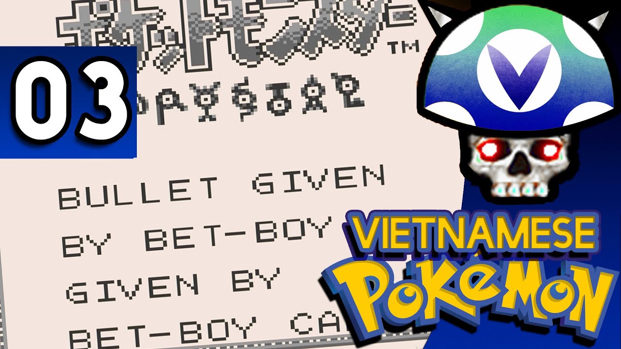 [Vinesauce] Joel - Vietnamese Pokemon ( Part 3 )