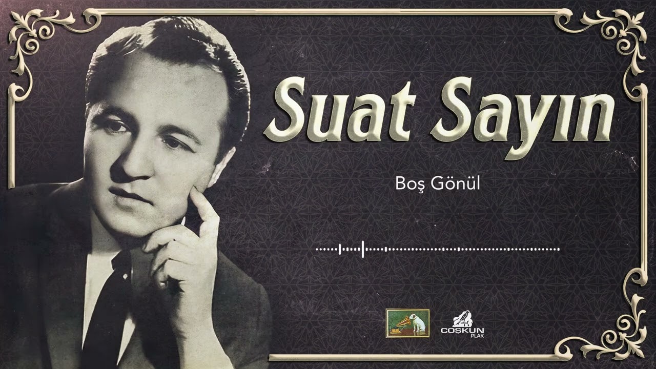 Suat Sayın - Boş Gönül (1970)