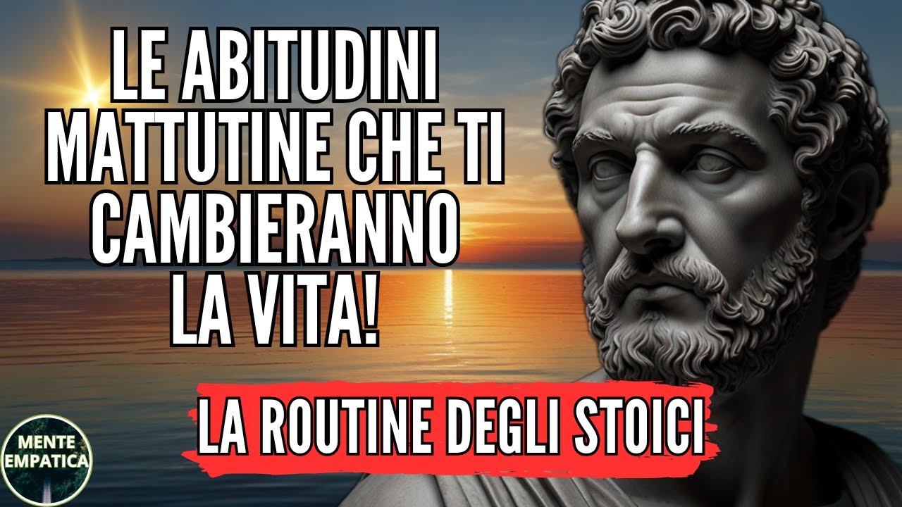 La Routine Mattutina CHE TI CAMBIA LA VITA | Segreti dello Stoicismo per Dominare la Tua Giornata