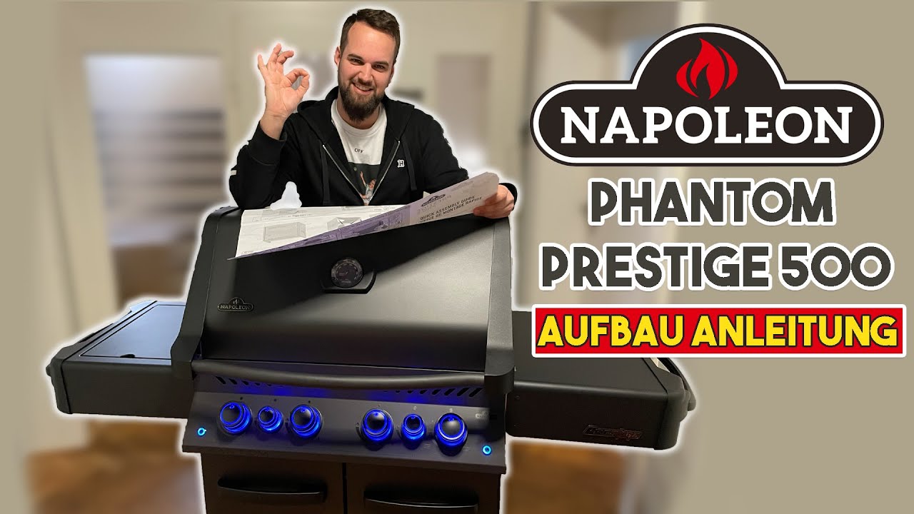 Der neue Napoleon Phantom Prestige 500 Gasgrill - Unboxing & Detaillierte Aufbauanleitung