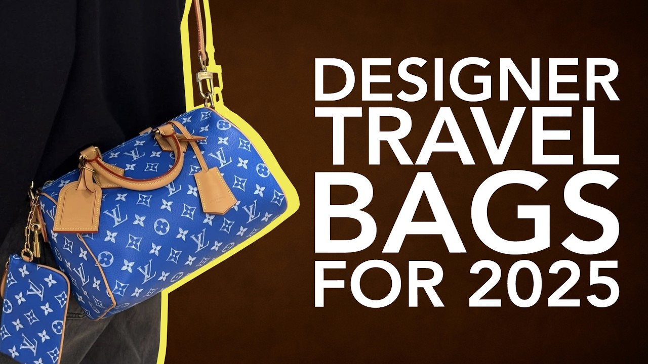 Top 10 Designer Travel Bags for 2025