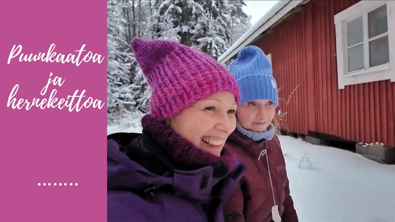 Puunkaatoa, hernekeittoa ja yhdessäoloa korpimökillä // Vlogi 💞