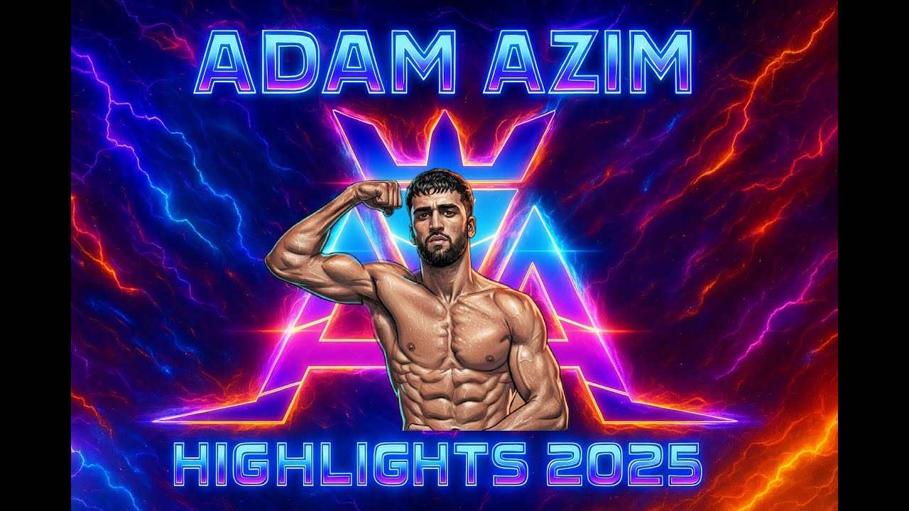 BOXING HIGHLIGHTS 2025 ADAM AZIM 🏆🔥