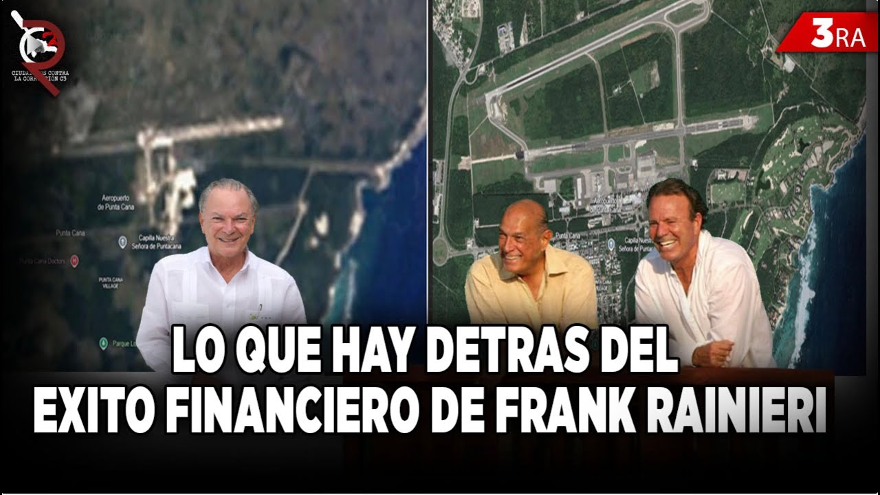 Lo que hay detrás del Éxito Financiero de Frank Rainieri, 3ra. Parte.