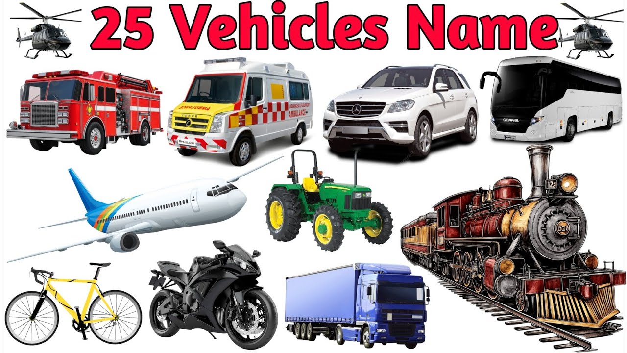 25 वाहनों के नाम | 25 Vehicles Name English and Hindi | Vehicles Name & Pictures Vehicles Name