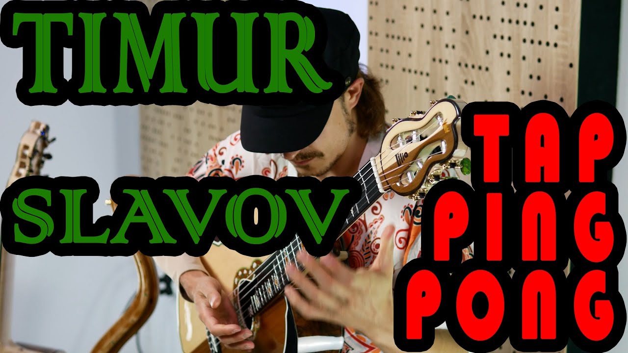 TIMUR SLAVOV - TAP-PING-PONG