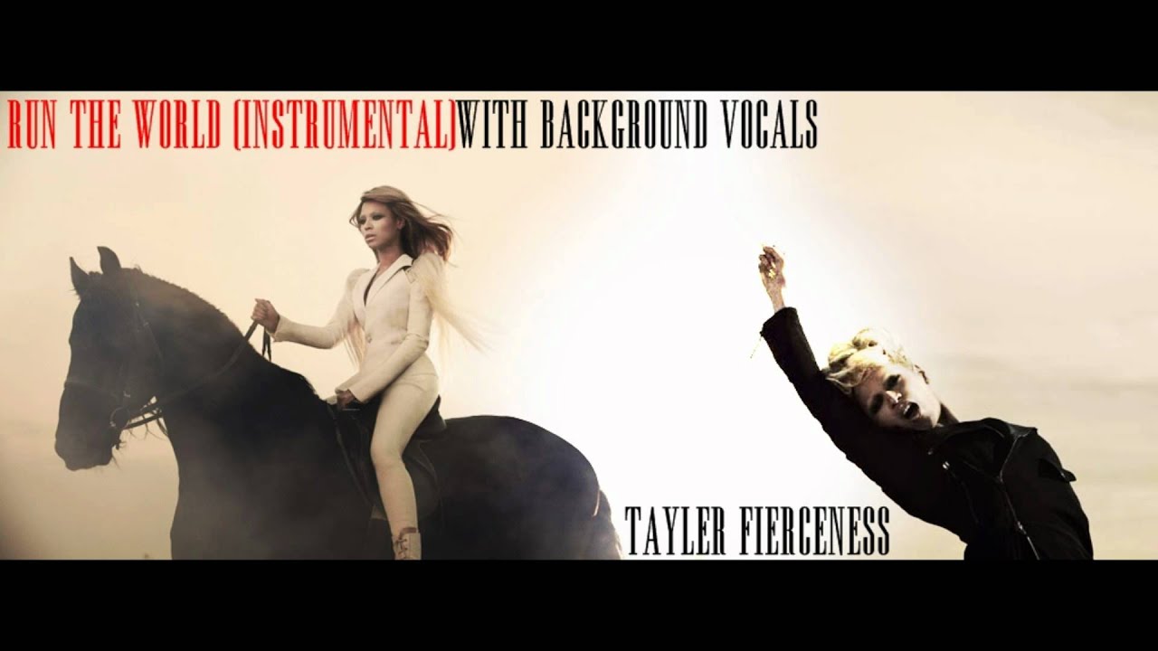 Beyoncé - Run The World (Instrumental) By:Tayler Fierceness