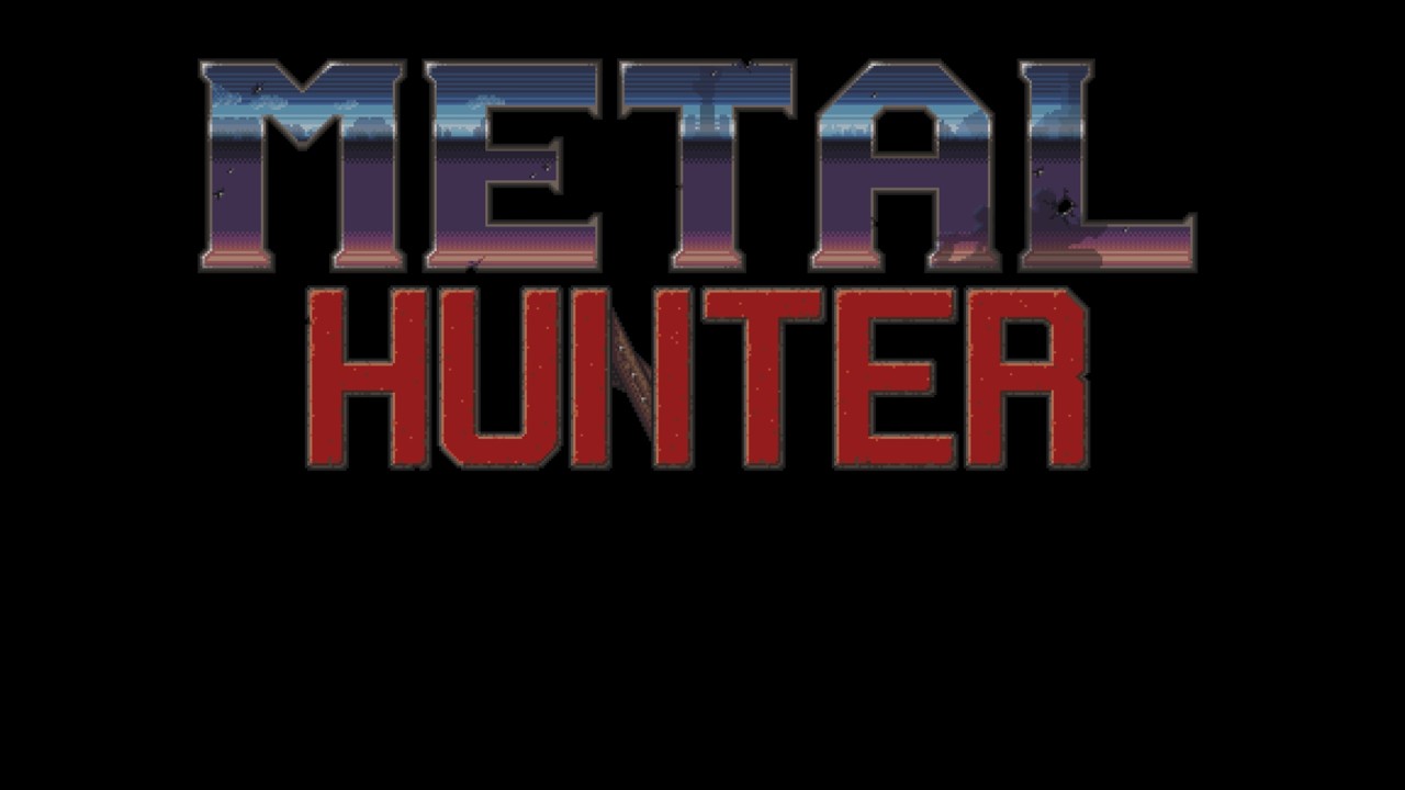 #2 Metal Hunter メタルマックスオマージュ