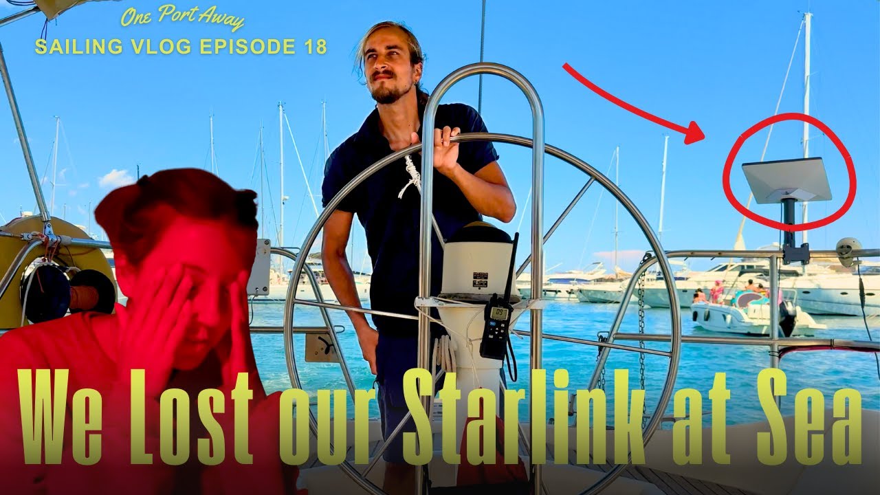 OUR STARLINK GOT BLOWN OFF OUR SAILBOAT (Strong Winds in Corsica) | Ep. 18