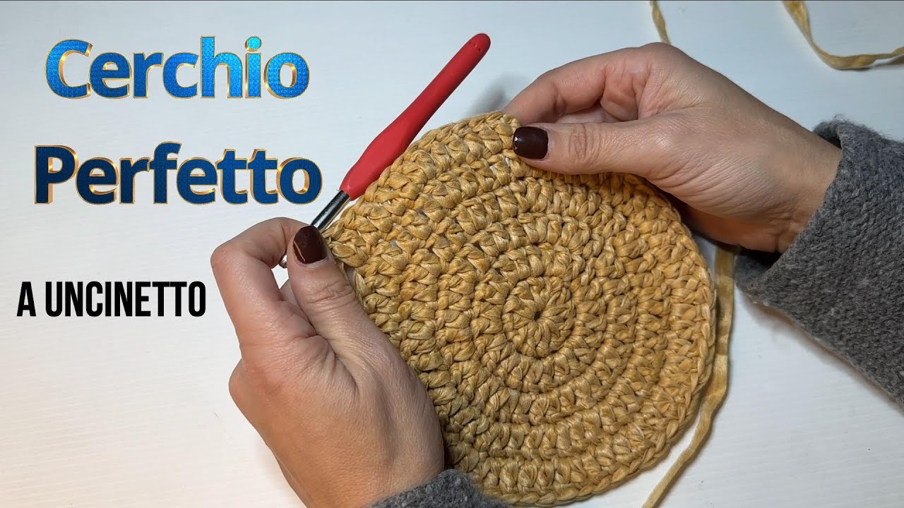 Come fare un cerchio perfetto a uncinetto