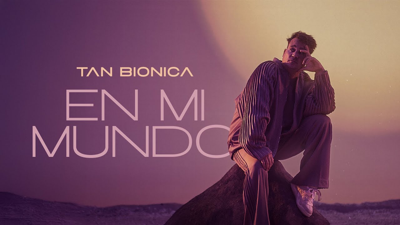 Tan Bionica - En Mi Mundo (Video Oficial)