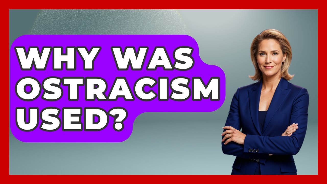 Why Was Ostracism Used? - Talking Greece