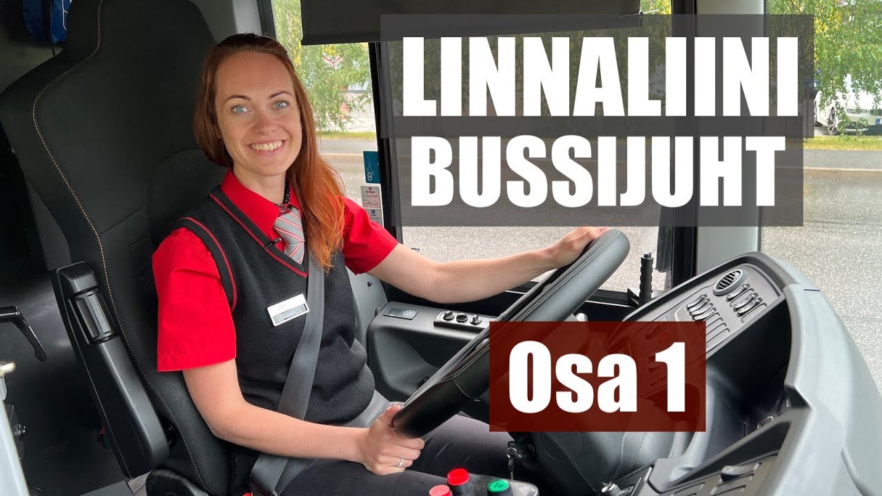 LIISA - LINNALIINI BUSSIJUHT. OSA 1. Autosert TV 2022.