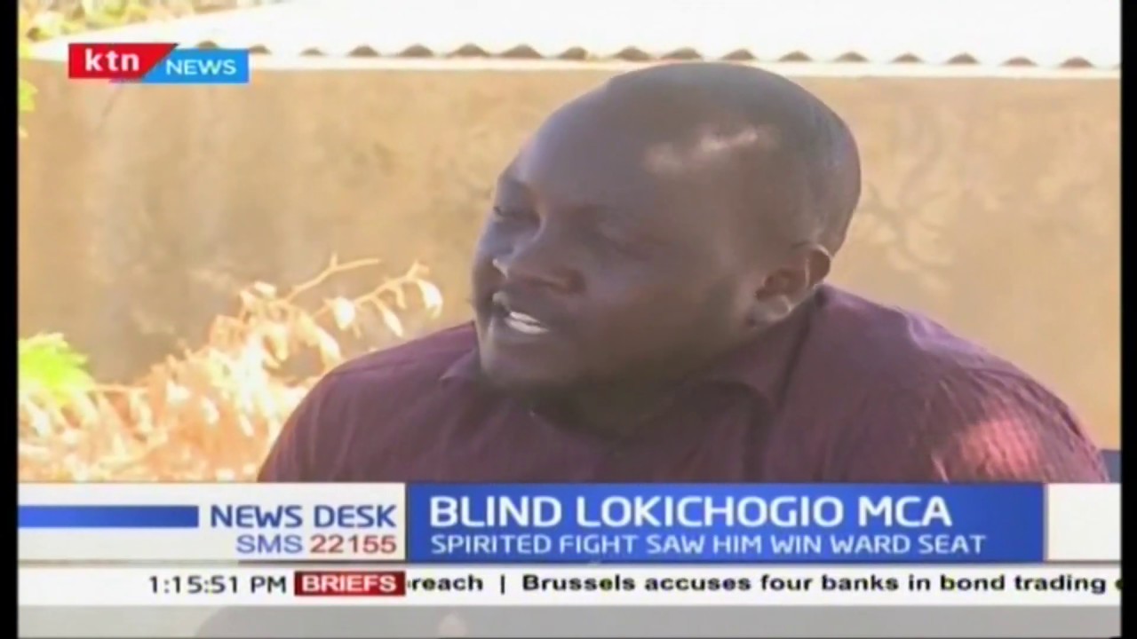 Blind Lokichogio MCA: KTN News Desk full bulletin