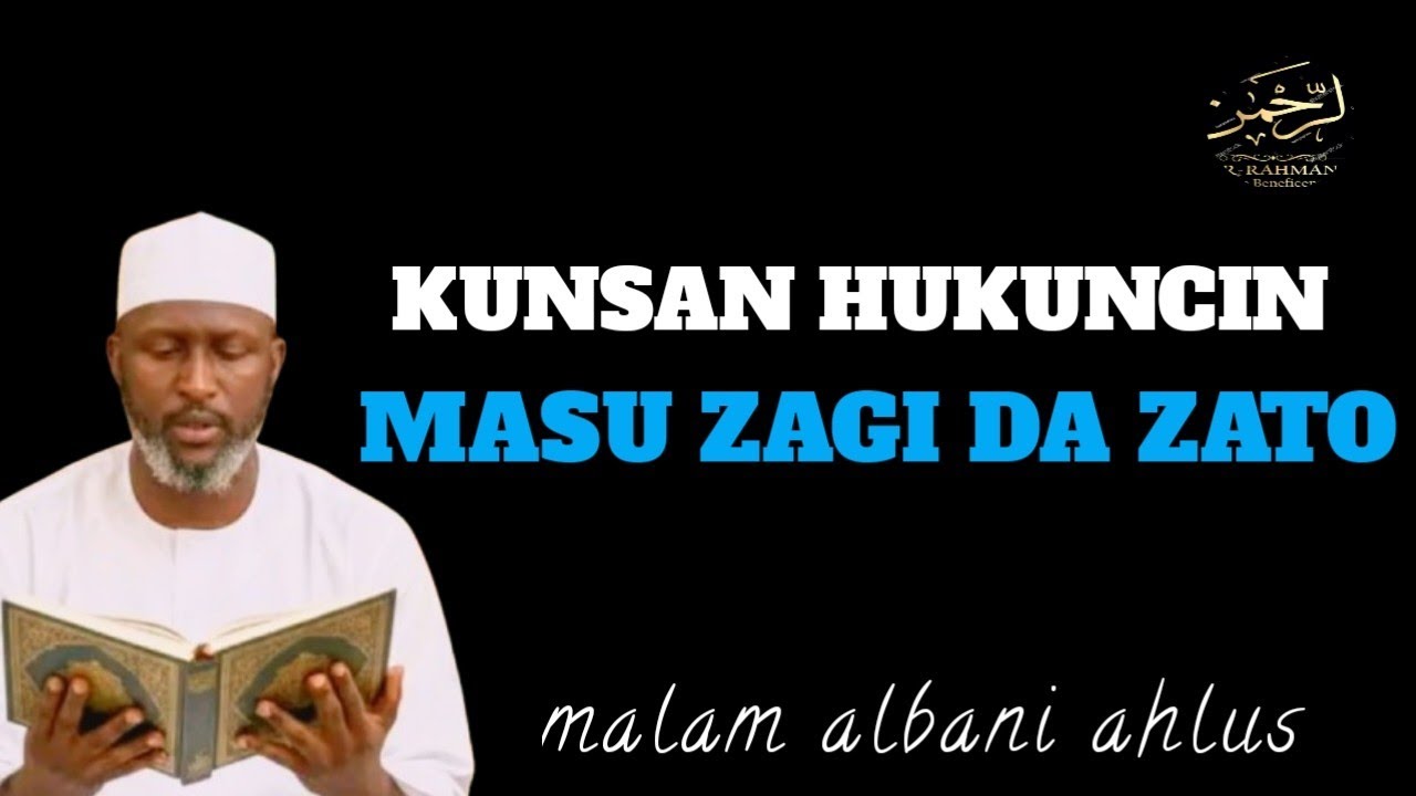 Allah Ya Haramta Zagi da Kwadayi | Hujjoji Daga Al-Qur’ani | Malam Albani Ahlus Sunnah