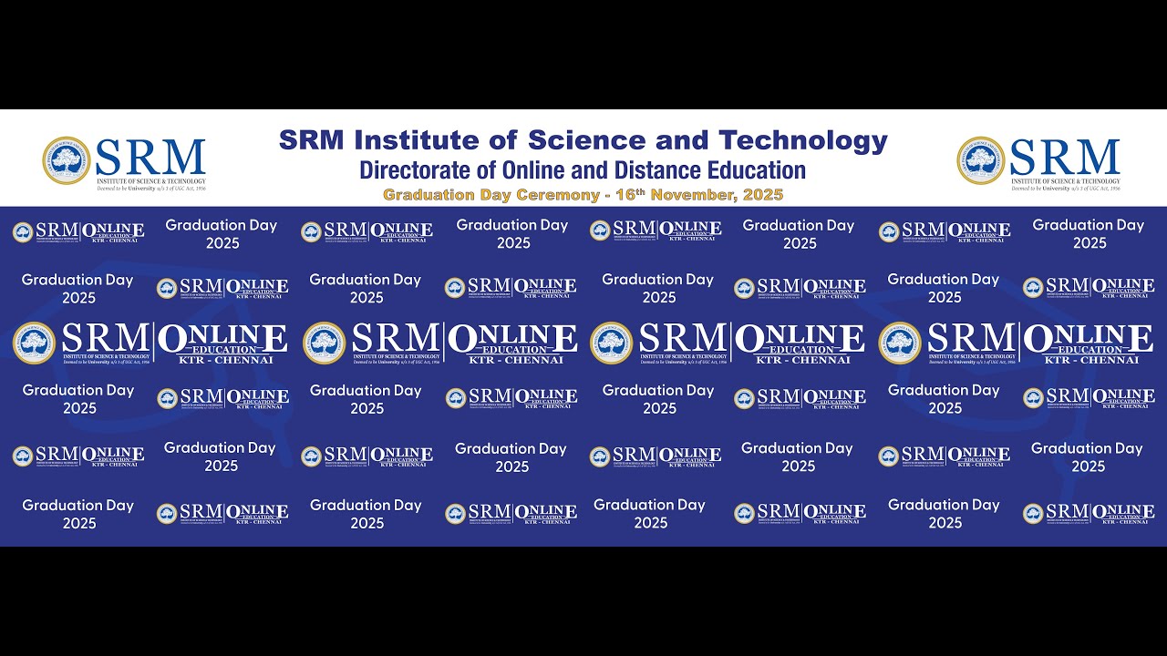 SRMIST GRADUATION DAY - 2025