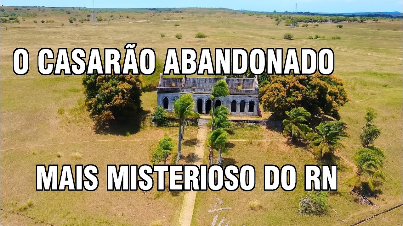 História em Ruínas: o Casarão de Ceará-Mirim no abandono