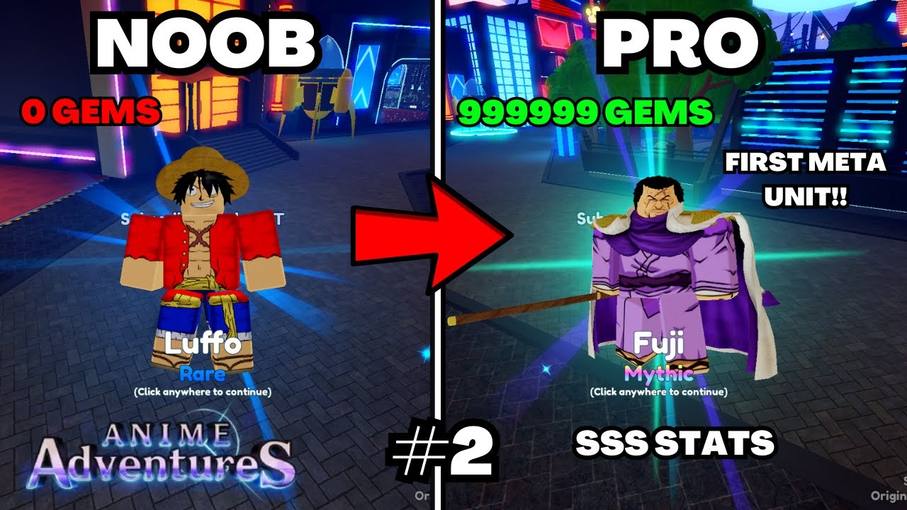 [F2P] Anime Adventures Noob To Pro #2! | I GOT MY FIRST META UNIT IN ANIME ADVENTURES