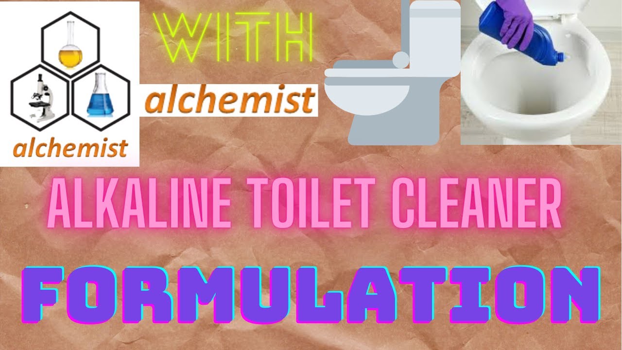 alkaline toilet cleaner formulation