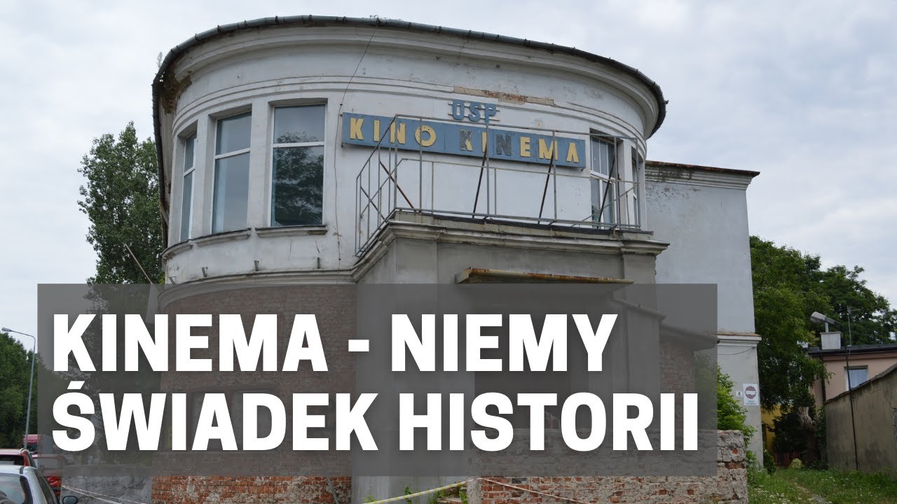 Kinema - niemy świadek historii