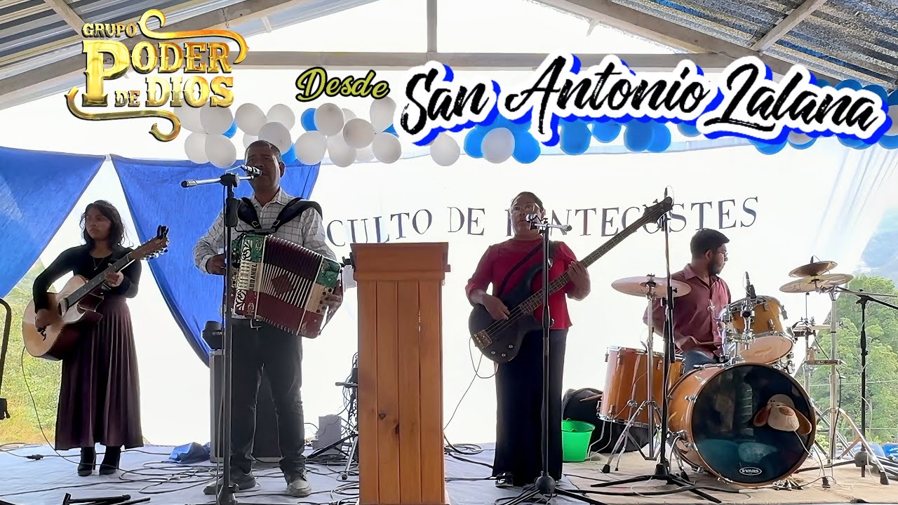 Allí Quiero Ir Y Tu | Grupo Poder De Dios | Desde San Antonio Lalana | Música Cristiana En Vivo
