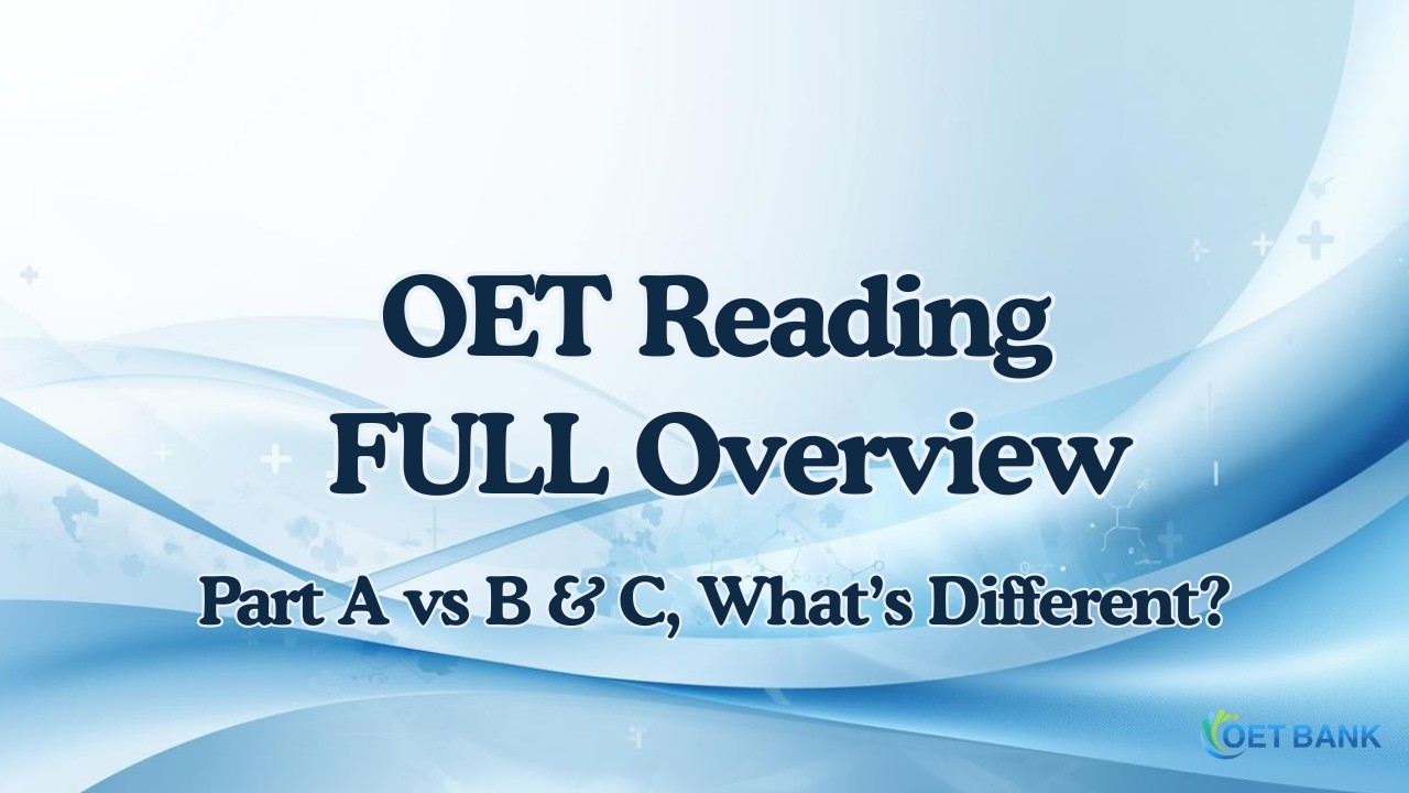 OET Reading Overview and Test Format Explained