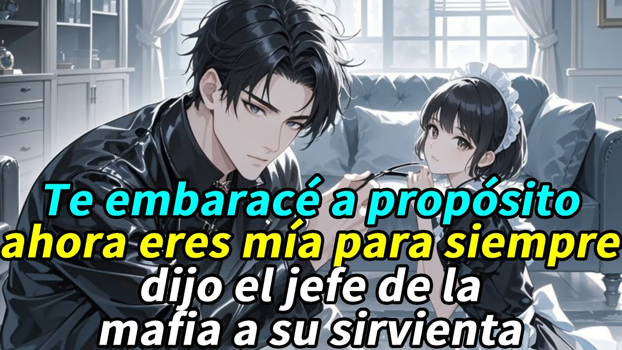 “Te embaracé a propósito — ahora eres mía para siempre,” dijo el jefe de la mafia a su sirvienta.