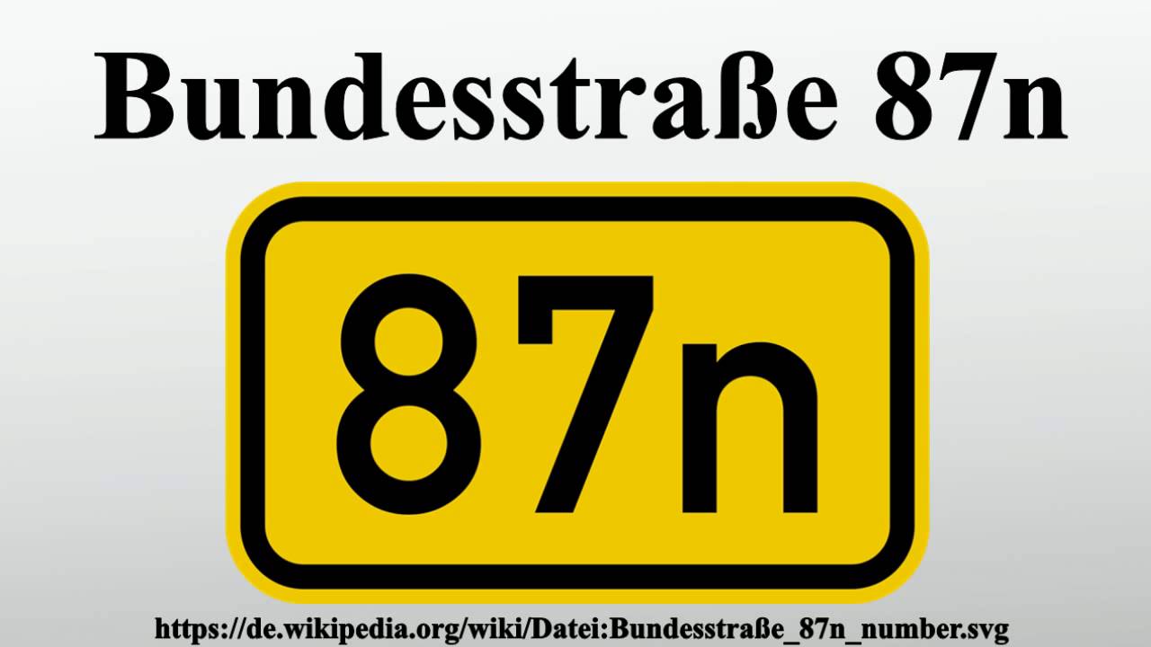 Bundesstra&szlig;e 87n