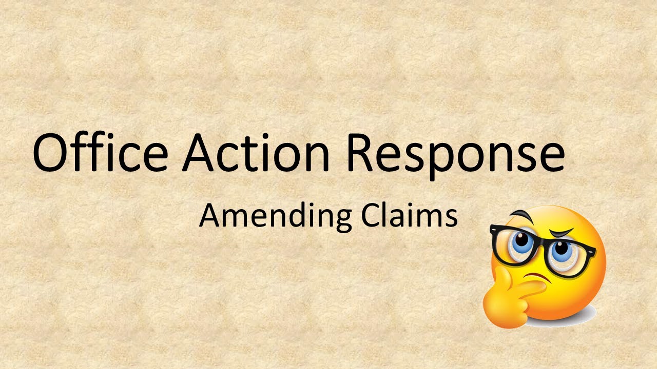Patent Office Action Response - Claim Amendments