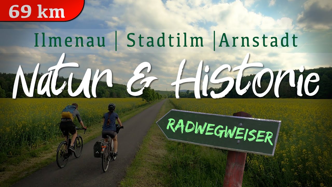 Von der Ilm bis in die Bachstadt | Radtour Ilmenau - Arnstadt | Radwegweiser